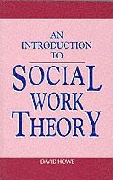 An Introduction to Social Work Theory 1