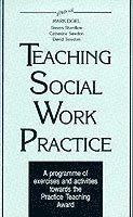 bokomslag Teaching Social Work Practice