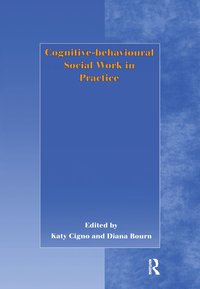 bokomslag Cognitive-behavioural Social Work in Practice