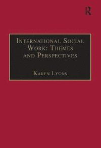 bokomslag International Social Work: Themes and Perspectives