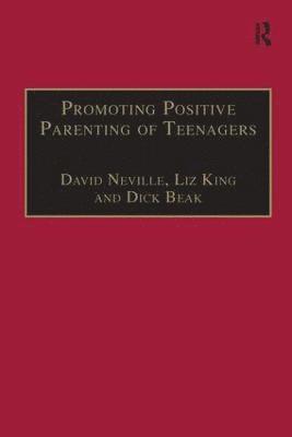 Promoting Positive Parenting of Teenagers 1