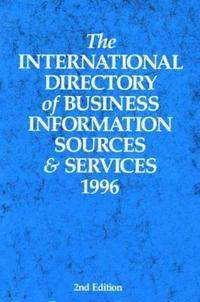 bokomslag The International Directory of Business Information Sources and Services 1996