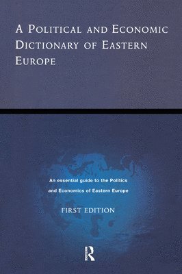 Alan Edwin Day, Roger East, Richard Thomas - Political and Economic Dictionary of Eastern Europe, Inbunden