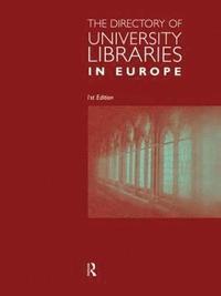 bokomslag The Directory of University Libraries in Europe