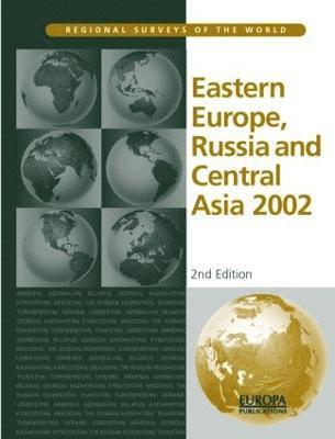 Imogen Bell - Eastern Europe, Russia and Central Asia 2002, Inbunden