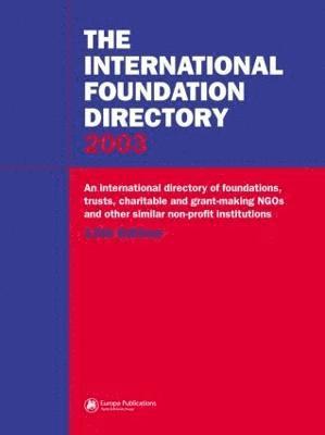 The International Foundation Directory 2002 1