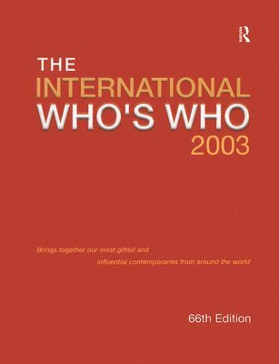 Europa Publications - Intl Whos Who 2003, Inbunden
