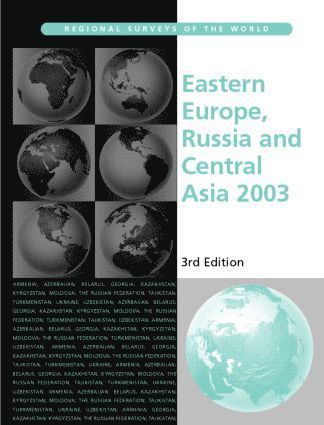 Europa Publications, Imogen Bell - Eastern Europe, Russia and Central Asia 2003, Inbunden