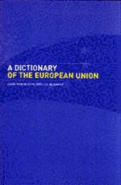 bokomslag Dictionary Of The European Union