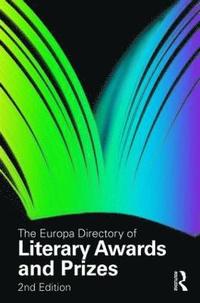 bokomslag The Europa Directory of Literary Awards and Prizes