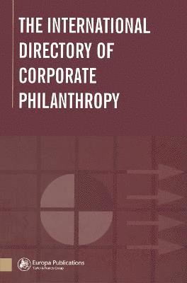 bokomslag The International Directory of Corporate Philanthropy