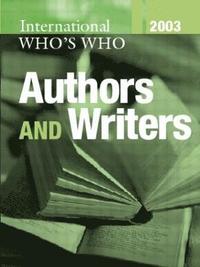 bokomslag International Who's Who of Authors and Writers 2003