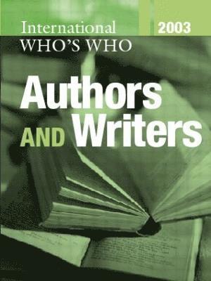 bokomslag International Who's Who of Authors and Writers 2003