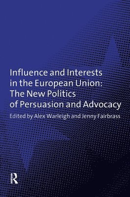 Influence and Interests in the European Union 1