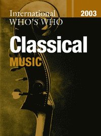 bokomslag International Who's Who in Classical Music/Popular Music 2003 Set