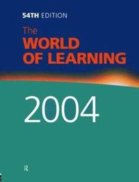 bokomslag The World of Learning 2004
