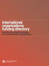 bokomslag International Organizations Funding Directory