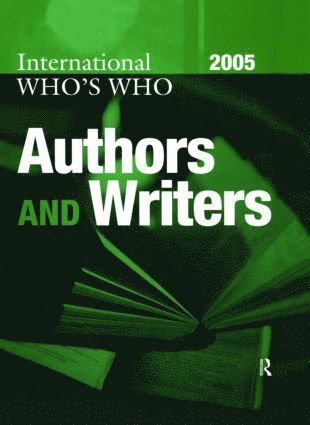 International Who's Who of Authors and Writers 2005