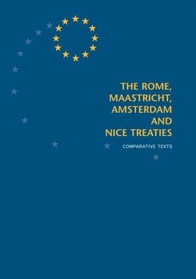 bokomslag Rome, Maastricht, Amsterdam and Nice Treaties