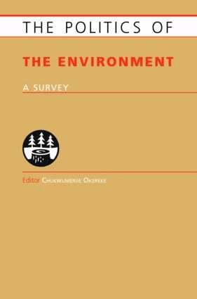 Chukwumerije Okereke - Politics of the Environment, Inbunden