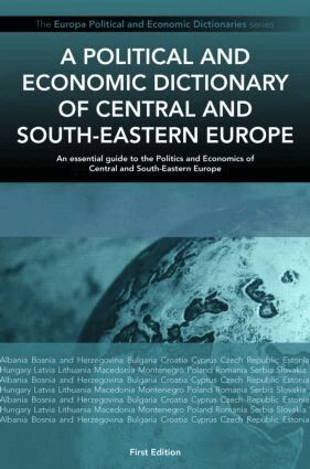 Circa - Political and Economic Dictionary of Central and South-Eastern Europe, Inbunden