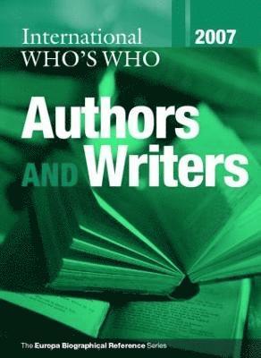 bokomslag International Who's Who of Authors and Writers 2007