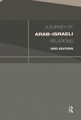 Rebecca Bomford, Paul Cossali - Survey of Arab-Israeli Relations, Inbunden
