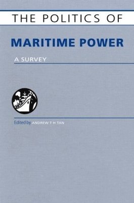 bokomslag The Politics of Maritime Power