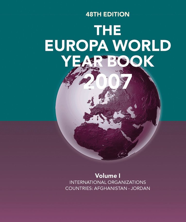 Europa World Year Book 2007 Volume 1
