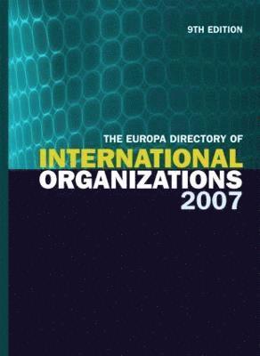 bokomslag The Europa Directory of International Organizations 2007