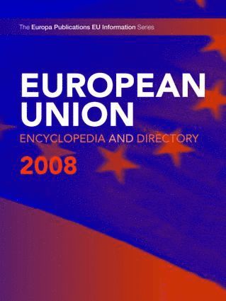 European Union Encyclopedia & Directory 2008 1