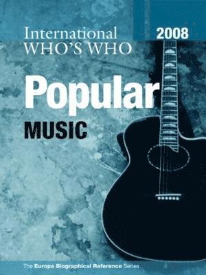 Europa, Europa Publications, Europa Publications, - International Who's Who in Popular Music 2008, Inbunden