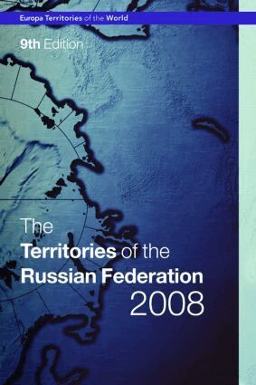 Europa Publications - Territories of the Russian Federation 2008, Inbunden