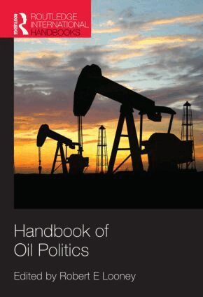 Robert Looney - Handbook of Oil Politics, Inbunden