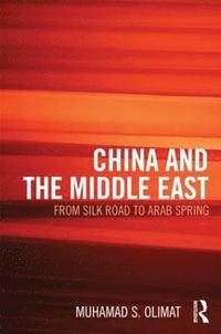 bokomslag CHINA AND THE MIDDLE EAST