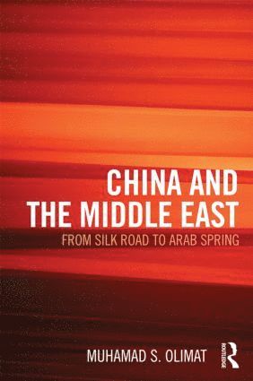 bokomslag China and the Middle East