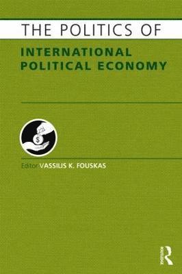 bokomslag The Politics of International Political Economy