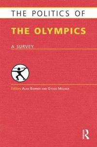 bokomslag The Politics of the Olympics
