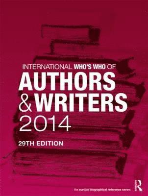 bokomslag International Who's Who of Authors and Writers 2014