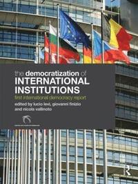 bokomslag The Democratization of International Institutions
