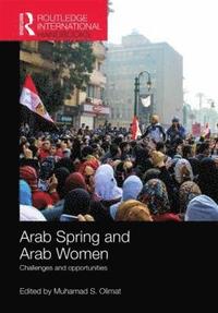 bokomslag Arab Spring and Arab Women