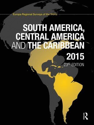 Europa Publications - South America, Central America and the Caribbean 2015, Inbunden