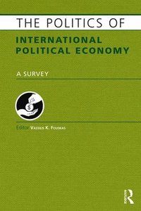 bokomslag The Politics of International Political Economy