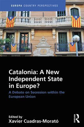 bokomslag Catalonia: A New Independent State in Europe?