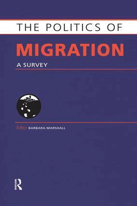 Barbara Marshall - Politics of Migration, Häftad