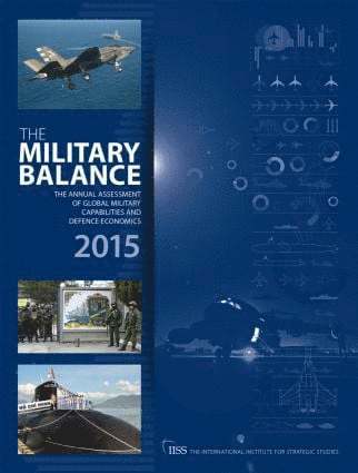 The International Institute for Strategic Studies (IISS), The International Institute for Strategi - Military Balance 2015, Häftad