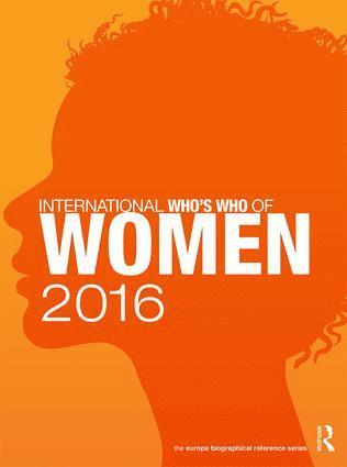 Europa Publications - International Who's Who of Women 2016, Inbunden