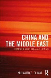 bokomslag CHINA AND THE MIDDLE EAST