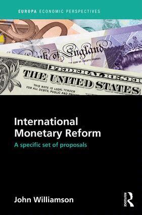 John Williamson - International Monetary Reform, Inbunden