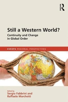 Still a Western World? Continuity and Change in Global Order 1